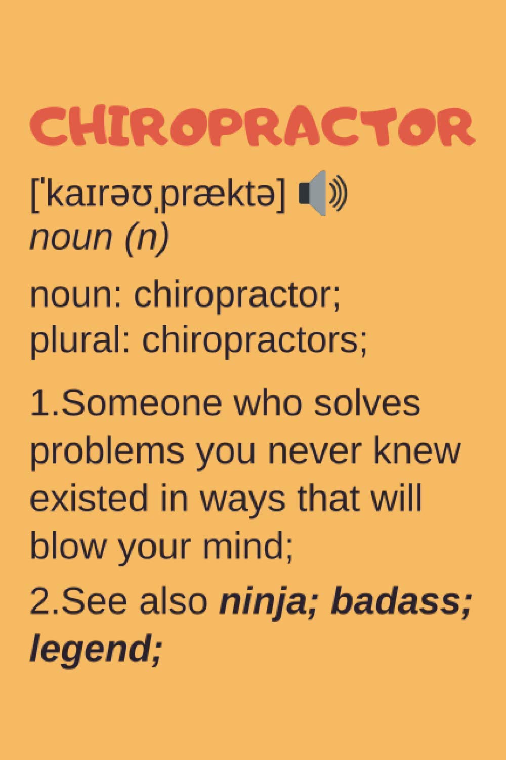 Chiropractor Gifts: Lined Notebook Journal Diary Paper Blank, an Appreciation Gift for Chiropractor to Write in (Volume 5)