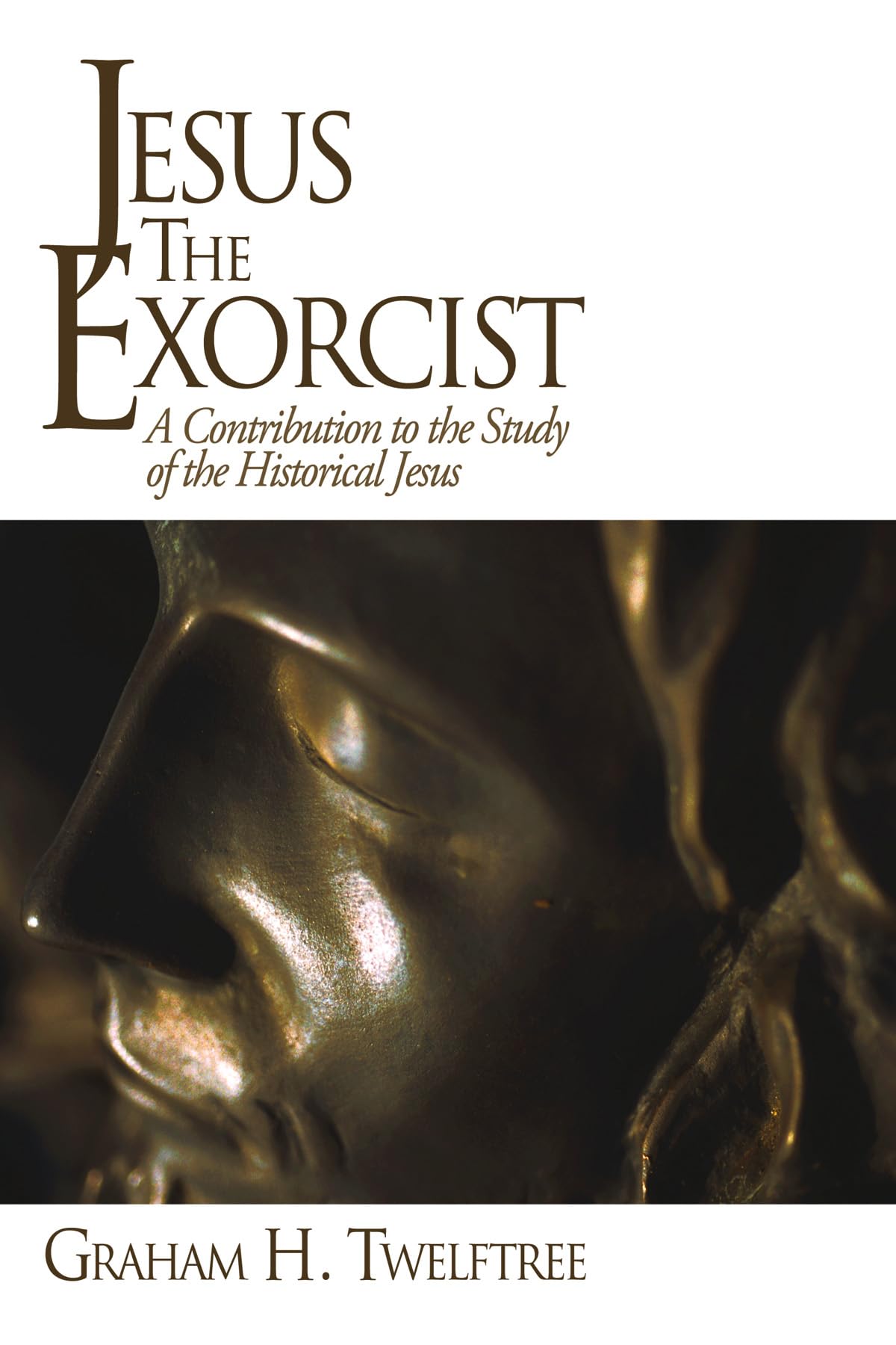 Jesus the Exorcist: A Contribution to the Study of the Historical Jesus