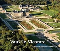 Vaux le Vicomte 2908597373 Book Cover