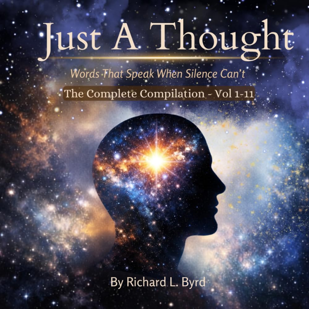 JUST A THOUGHT: The Complete Collection — Volumes 1 to 11
