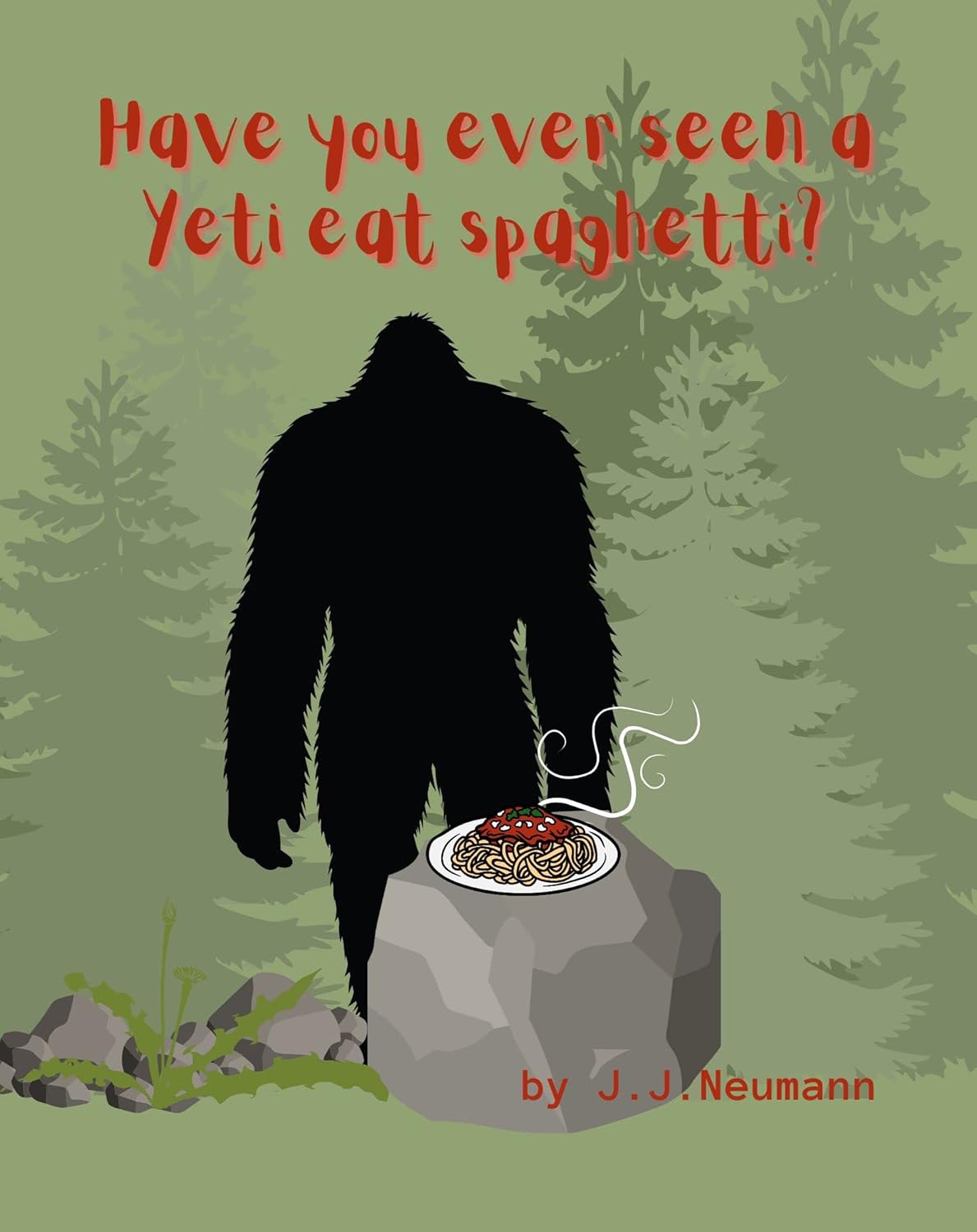 Have you ever seen a yeti eat spaghetti? eBook Neumann, J