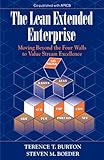 The Lean Extended Enterprise: Moving Beyond the Four Walls to Value Stream Excellence