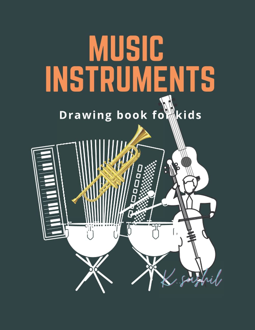 Music instruments drawing book: For kids