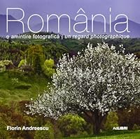 Romania. O amintire fotografica (romana/franceza) 6068050300 Book Cover