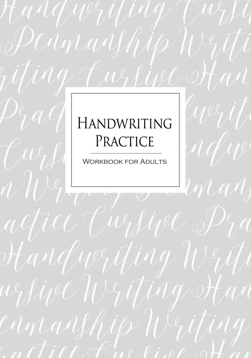 Handwriting Practice Workbook for Adults: Cursive Writing Penmanship  Handwriting Workbook for Adults: Fun, Handwriting for, Studio, DeNami,  Nakamura, Nami: 9781082449918: Books - Amazon.ca
