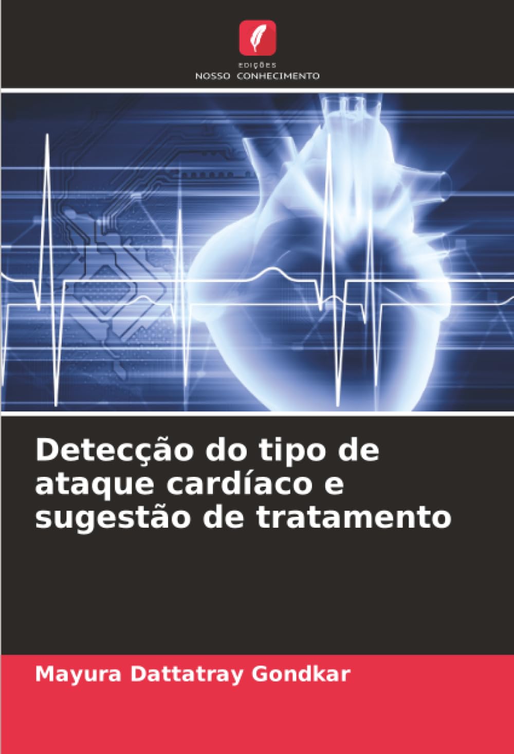 Detecção do tipo de ataque cardíaco e sugestão de tratamento