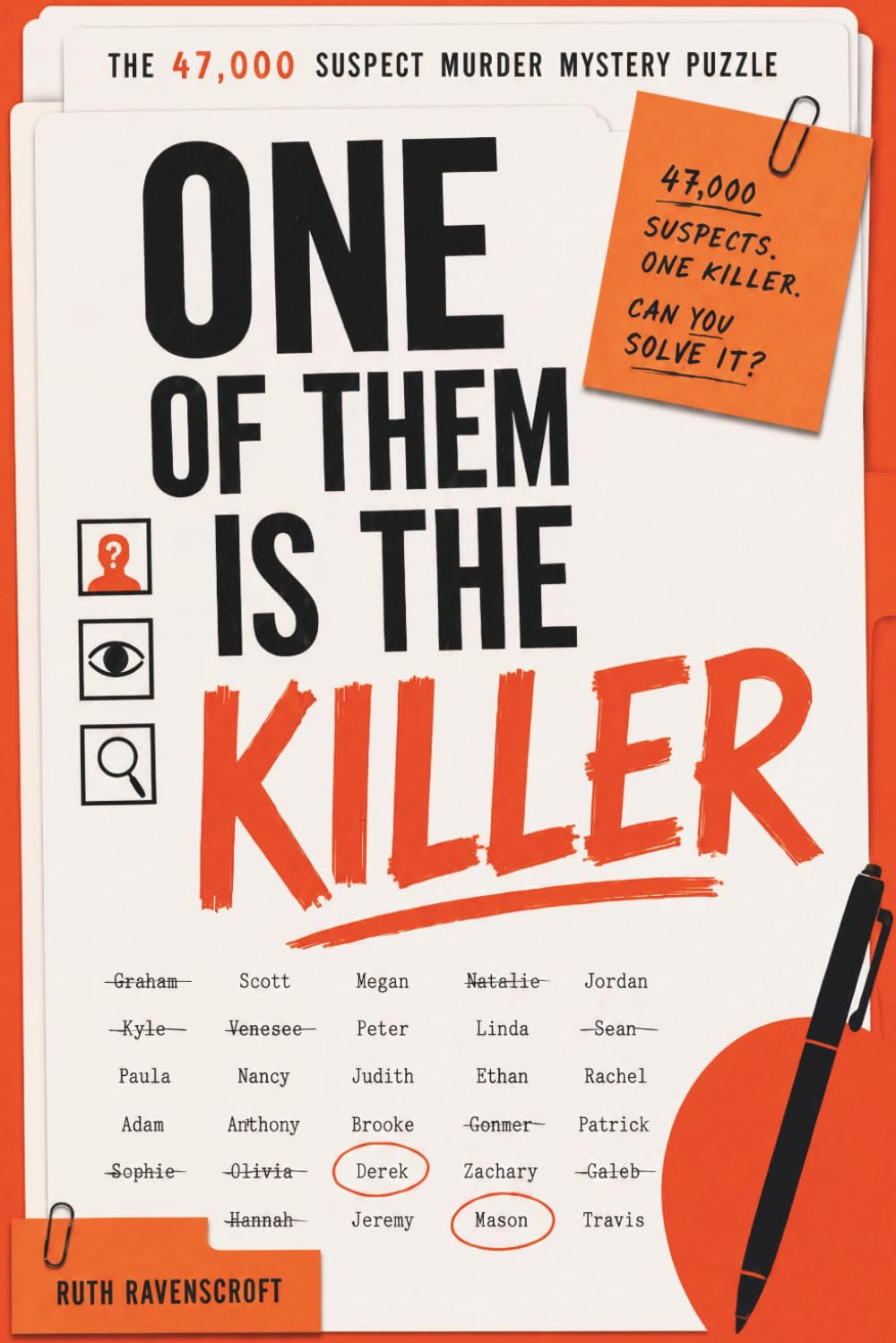 One of Them Is the Killer: A Suspect Murder Mystery Puzzle Book with 47,000 Names, 30 Clues, and One Final Killer