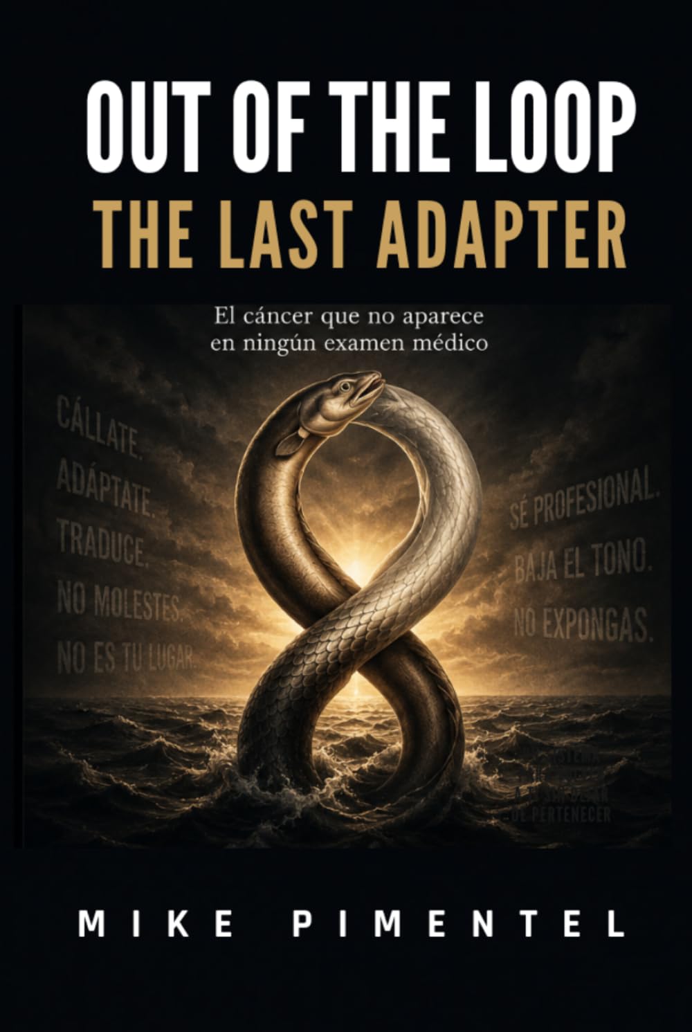 OUT OF THE LOOP The Last Adapter: El cáncer que no aparece en ningún examen médico