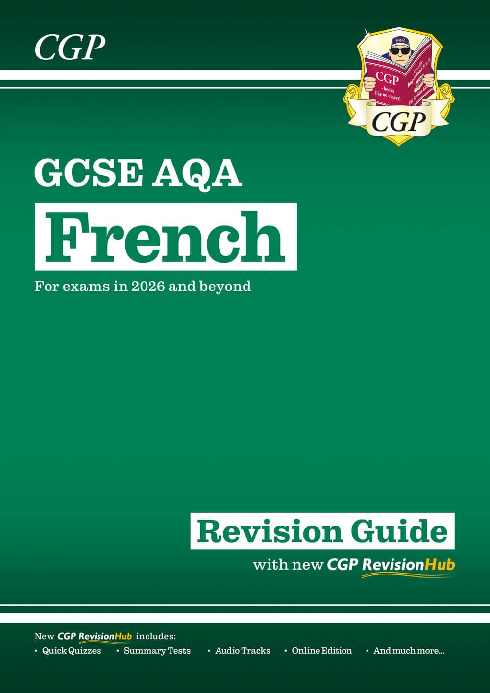 GCSE French AQA Revision Guide with CGP RevisionHub: Includes Audio & Online Tests (CGP AQA GCSE French)