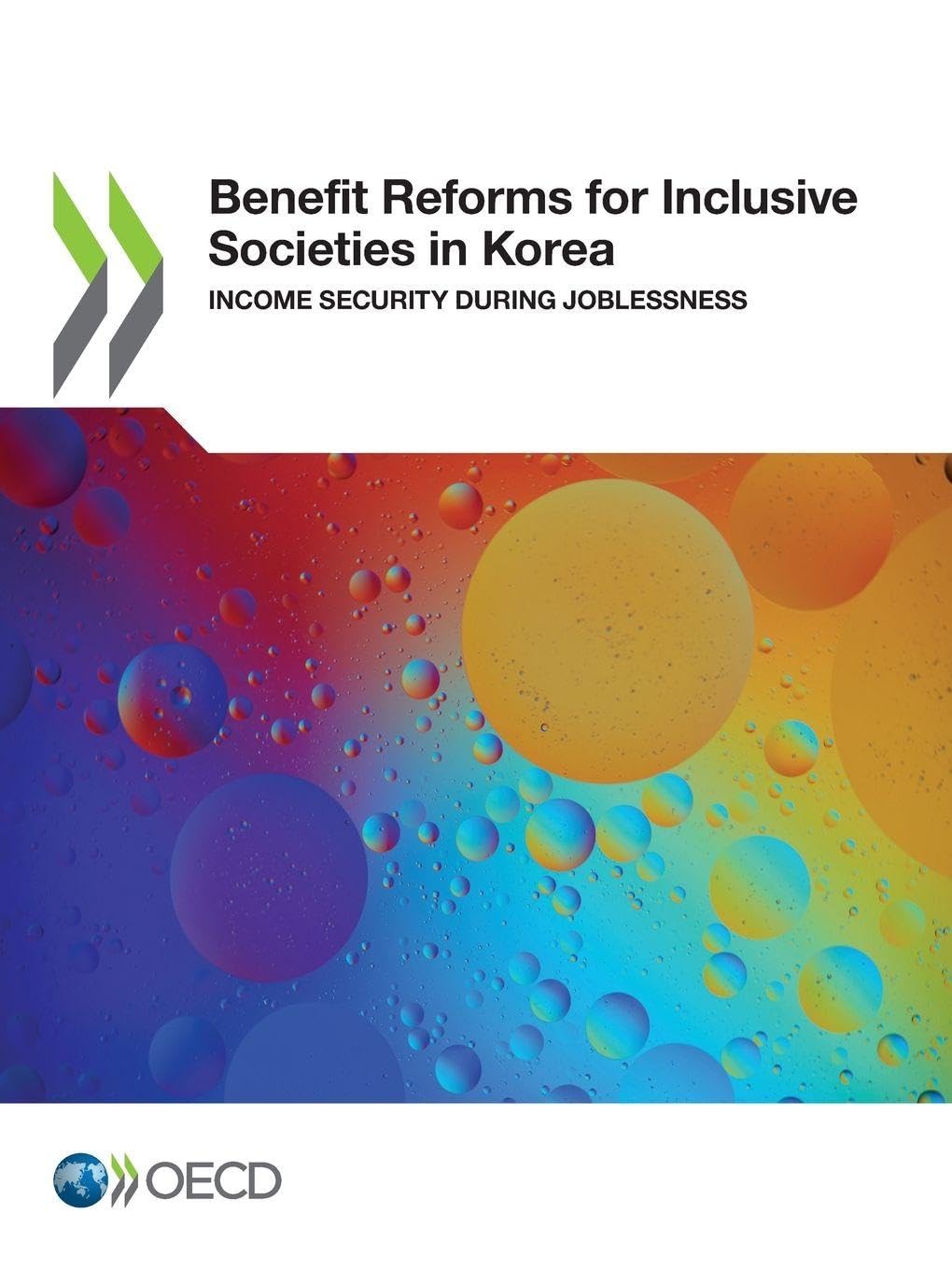Benefit reforms for inclusive societies in Korea: income security during joblessness