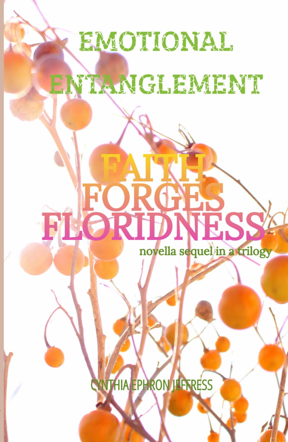 EMOTIONAL ENTANGLEMENT: FAITH FORGES FLORIDNESS