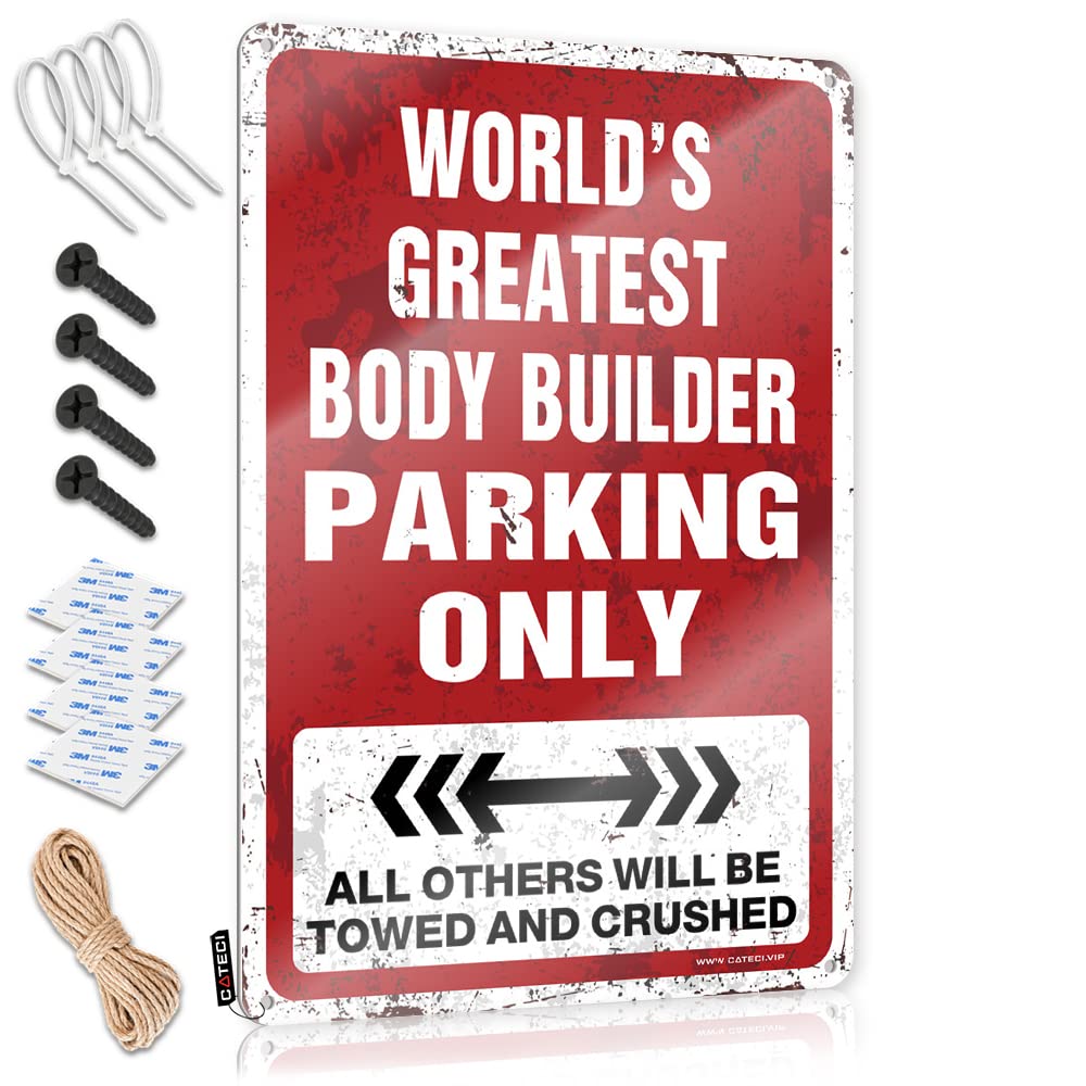 KRAZMURONGD Metal Man Cave Decor World'S Greatest Body Builder Parking Only Tin Sign Outdoor Bar Decor Funny Outdoor Decor
