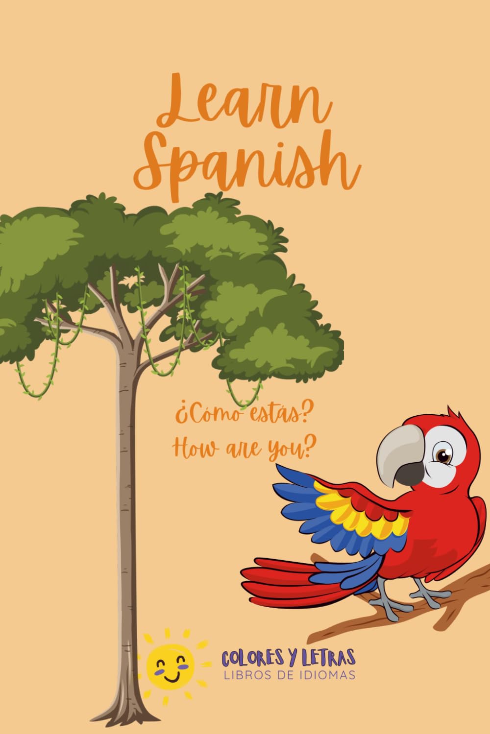 Learn Spanish, Trace & Color: Alphabet, Pronunciation and Words – English/Spanish Bilingual Book: Learn the Spanish alphabet with correct ... words | Letter tracing and picture coloring
