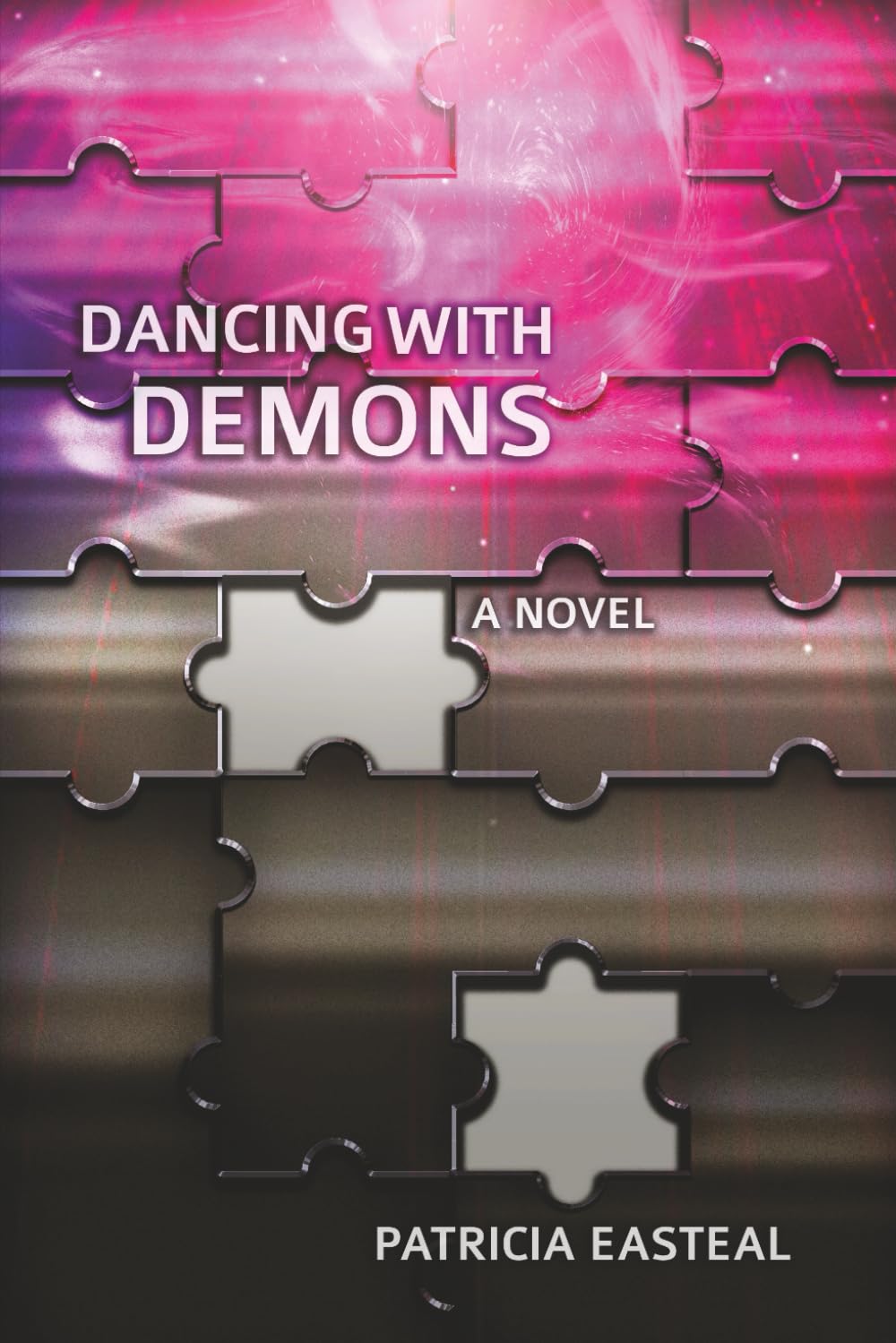 Dancing With Demons: A Novel