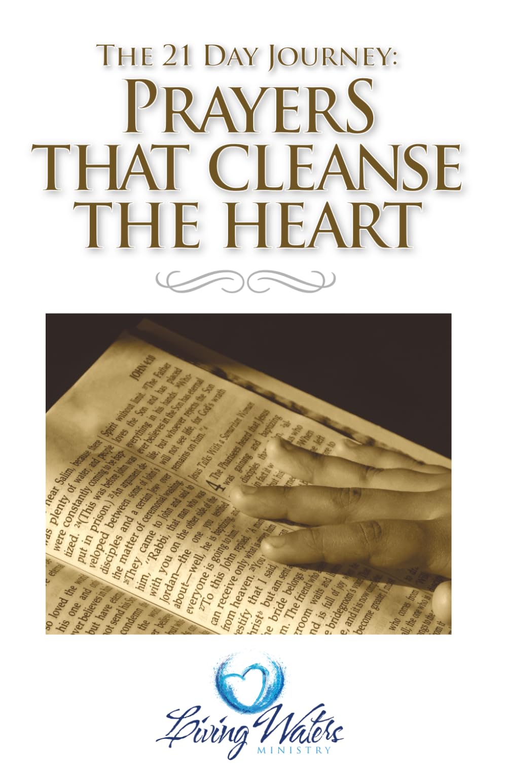 The 21 Day Journey: Prayers that Cleanse the Heart