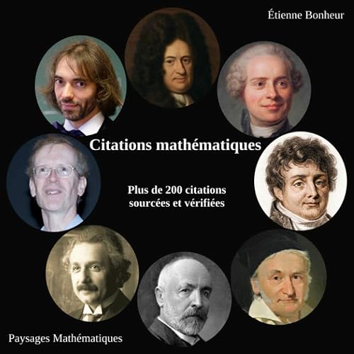 Citations mathématiques: Plus de 200 citations sourcées et vérifiées