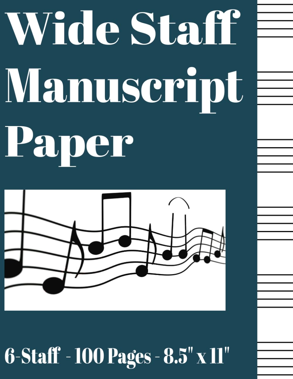 Wide Staff Manuscript Paper: Blank Sheet Music Notebook | Staff Paper Notebook | Staff Manuscript Pad | 100 Pages | 8.5x11 Inches