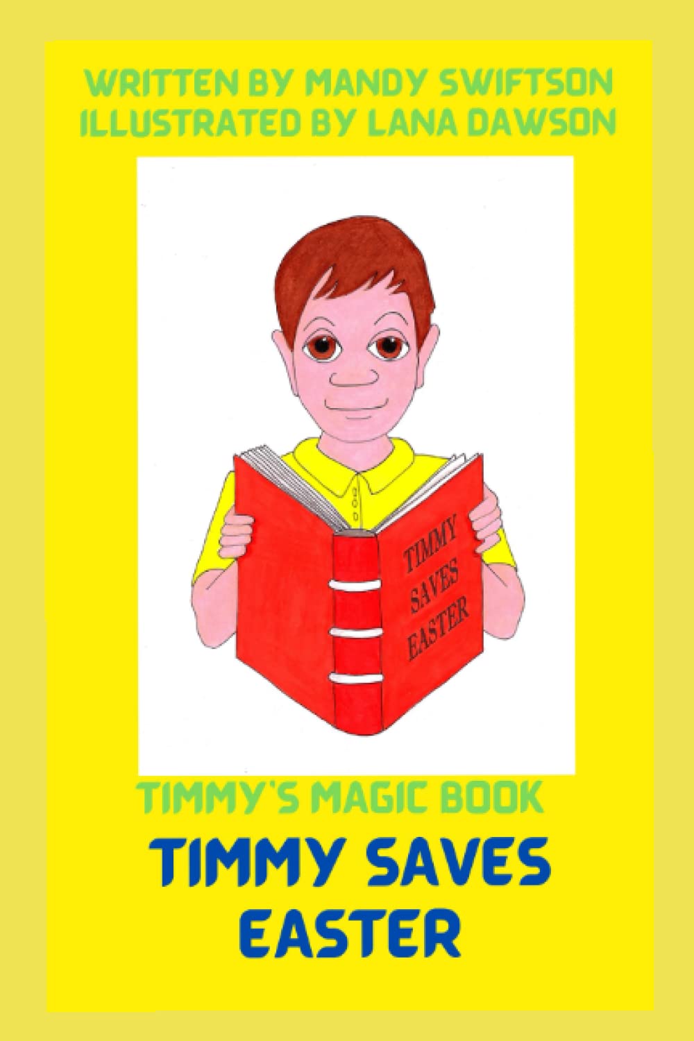Timmy's Magic Book: Timmy saves Easter