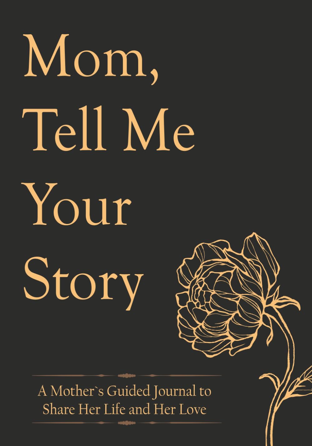 Image de couverture de Mom, Tell Me Your Story par Ronald W. Pierpoint & The Pages We Keep
