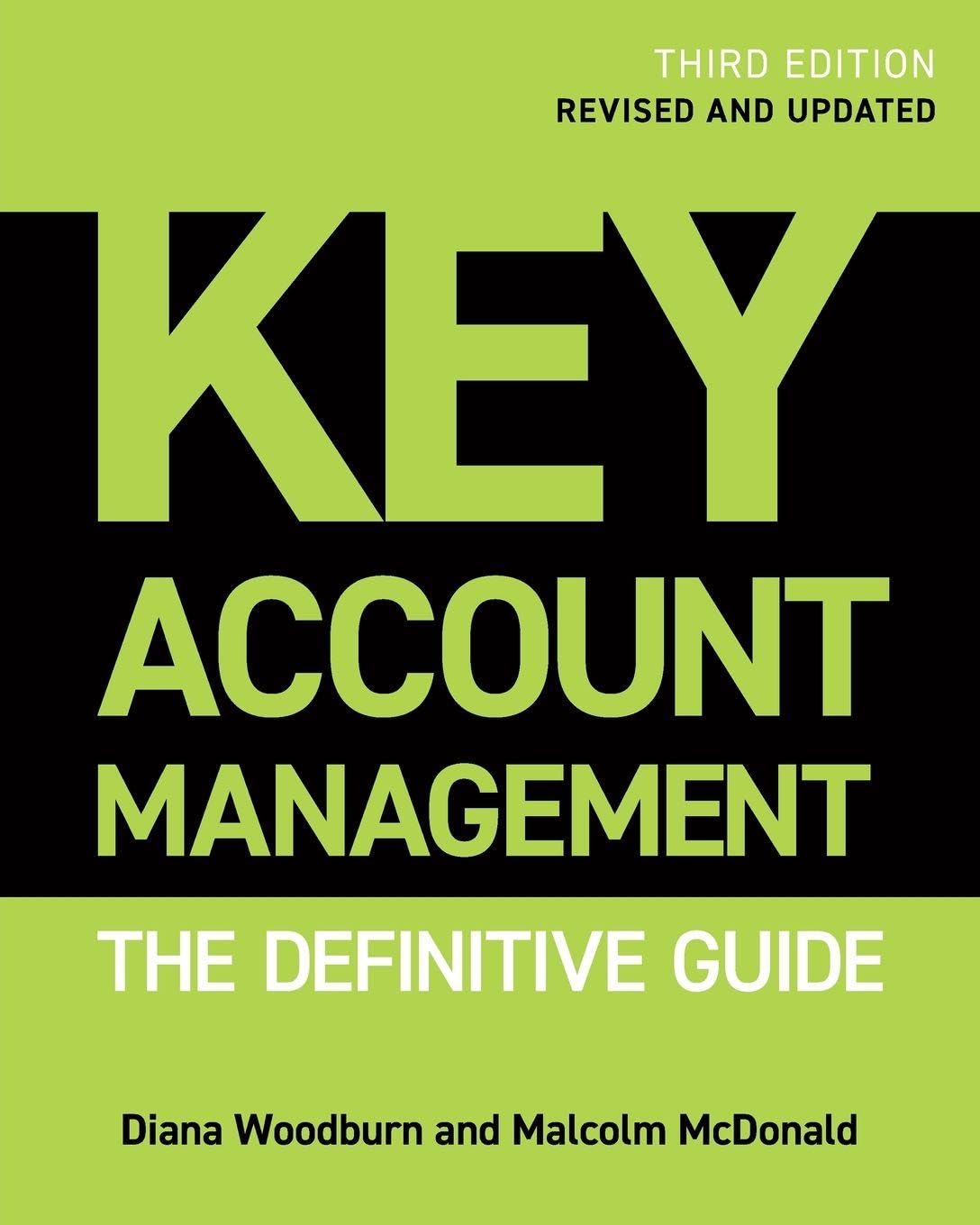 Key Account Management: The Definitive Guide