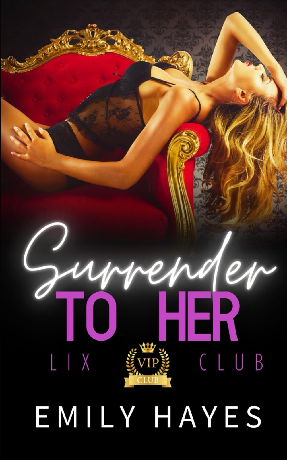 Surrender to Her: A Lesbian/Sapphic Romance (Lix Club)