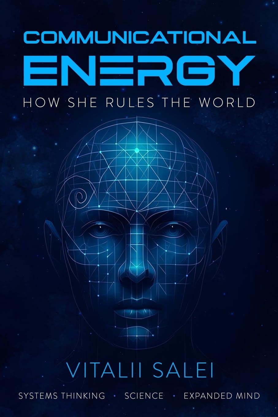 Communicational Energy: How She Rules the World