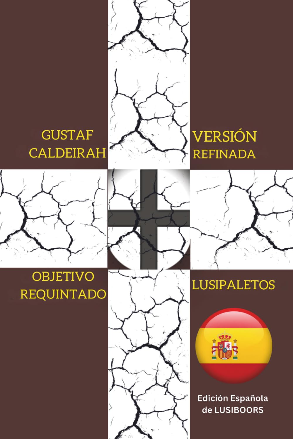 LUSIPALETOS: Versión Refinada (Edición Española de LUSIBOORS)