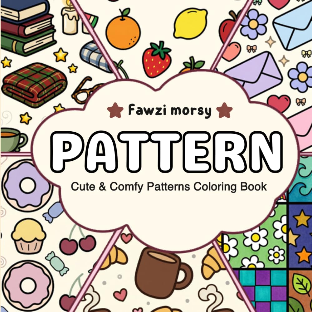 Cute & Comfy Patterns: Bold and Easy Simple Coloring Pages for Adults and Teens Featuring Cozy Doodles, Flowers, Animals, and Relaxing Designs