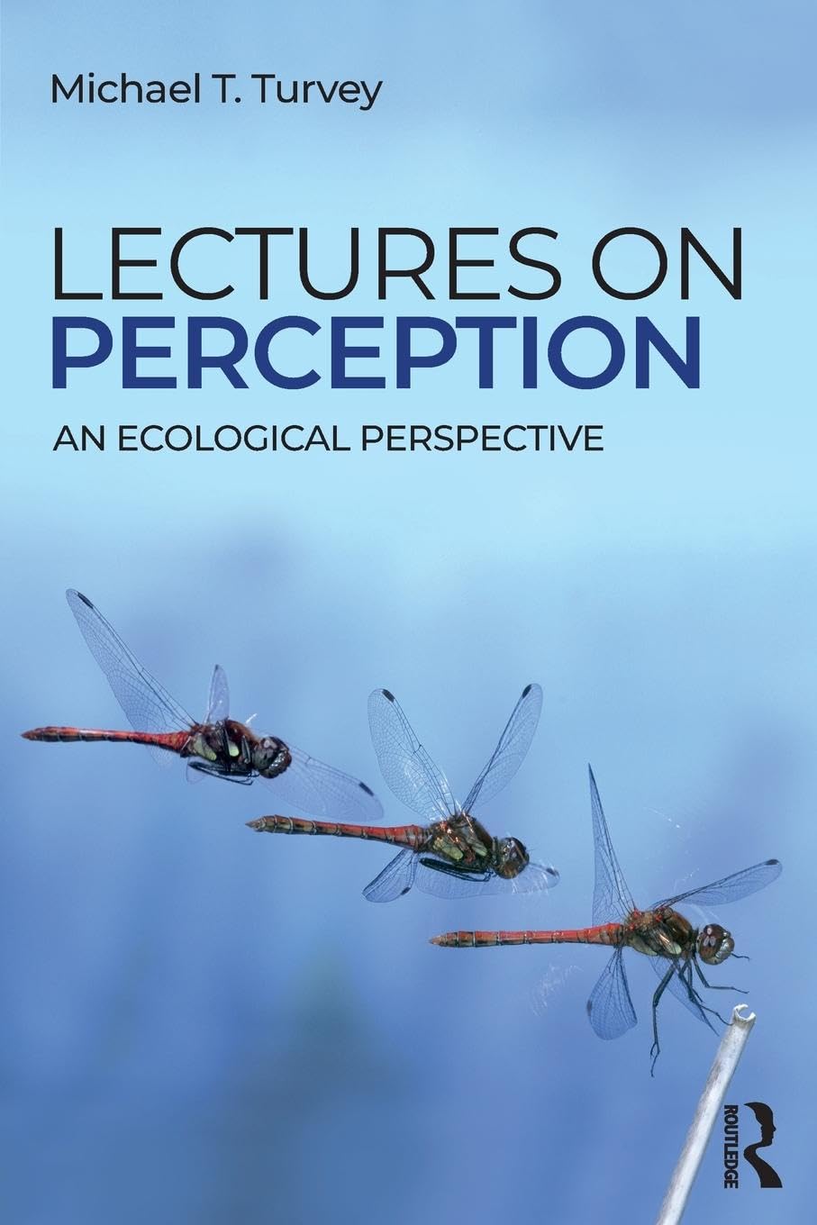 Lectures on Perception (Resources for Ecological Psychology Series)