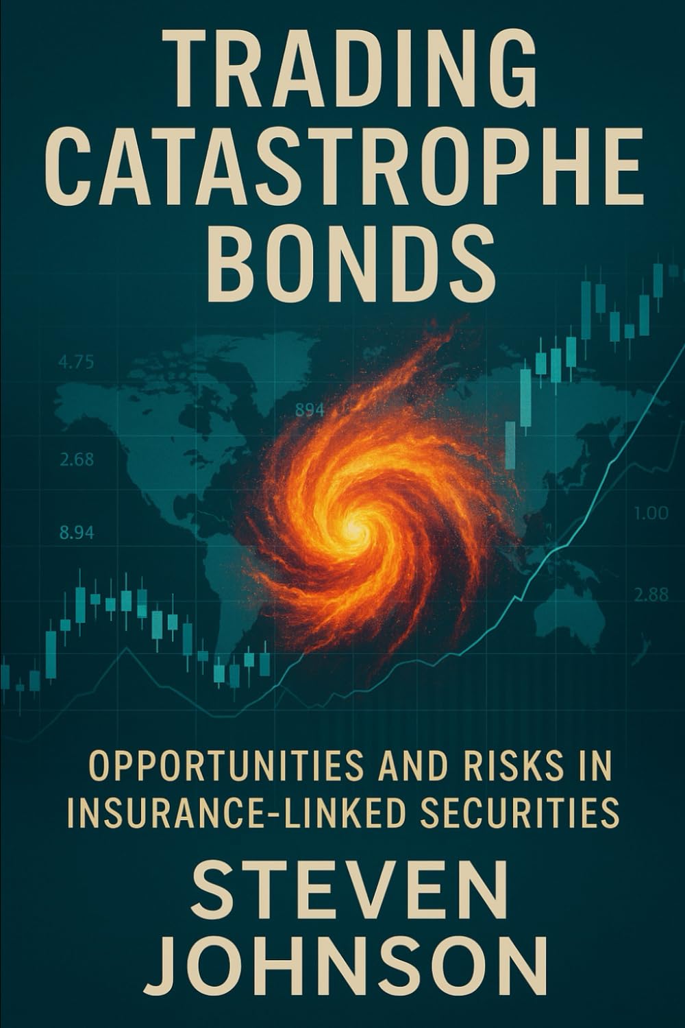 Trading Catastrophe Bonds: Opportunities and Risks in Insurance-Linked Securities
