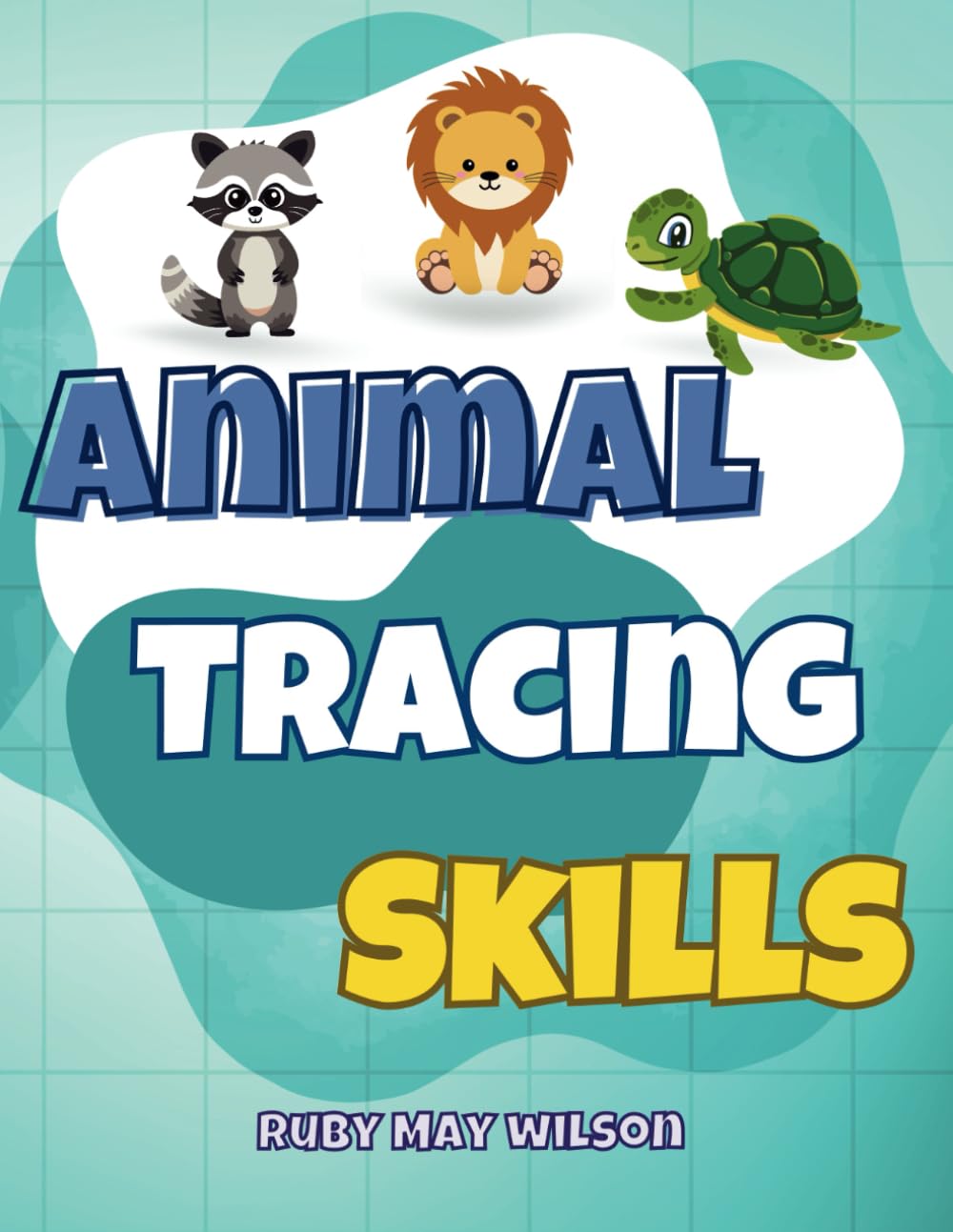 Animal Tracing Skills: Trace & Color Book For Kids