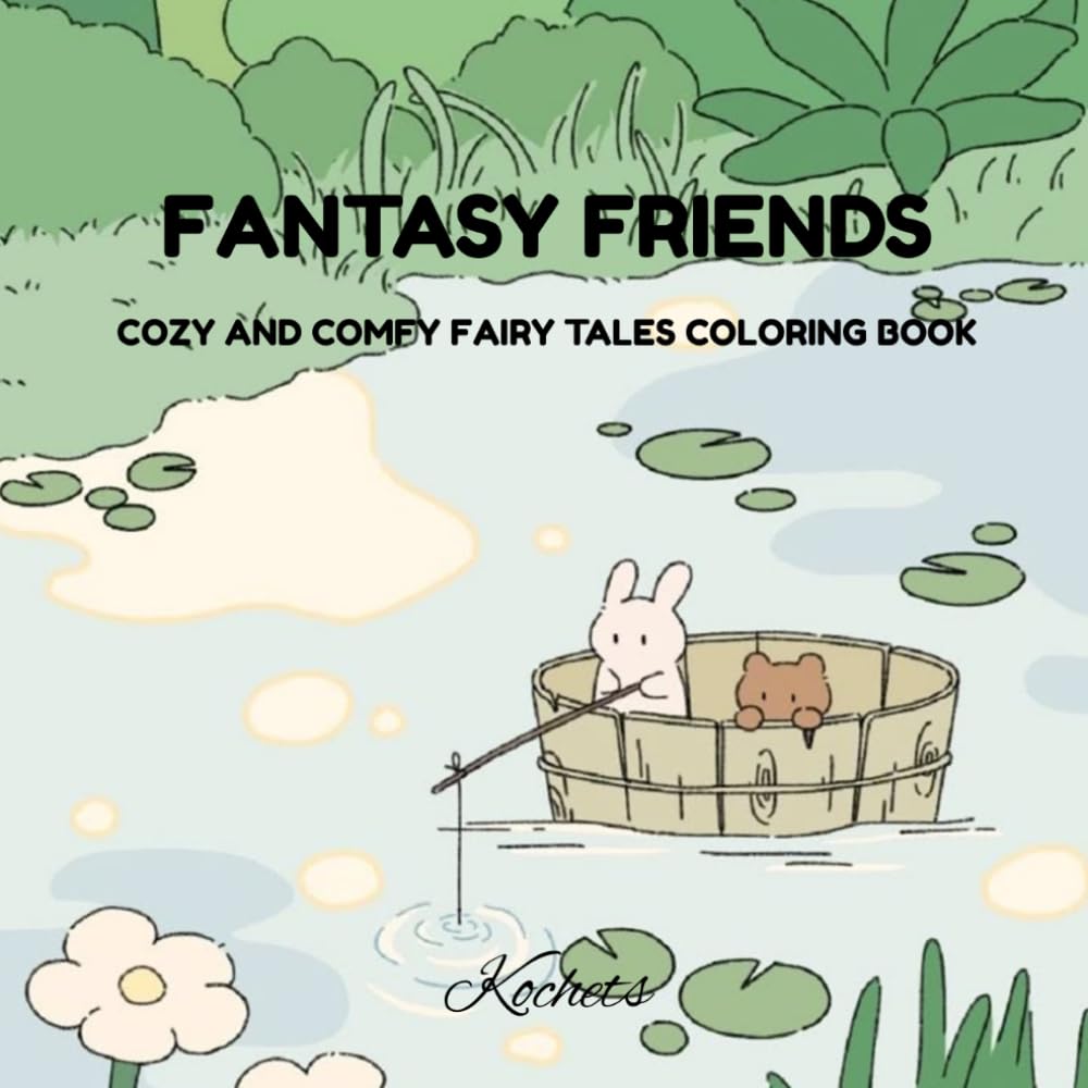 Fantasy Friends: Cozy and Cute Animal Coloring Book