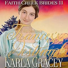Couverture de Mail Order Bride - Frances's Destiny
