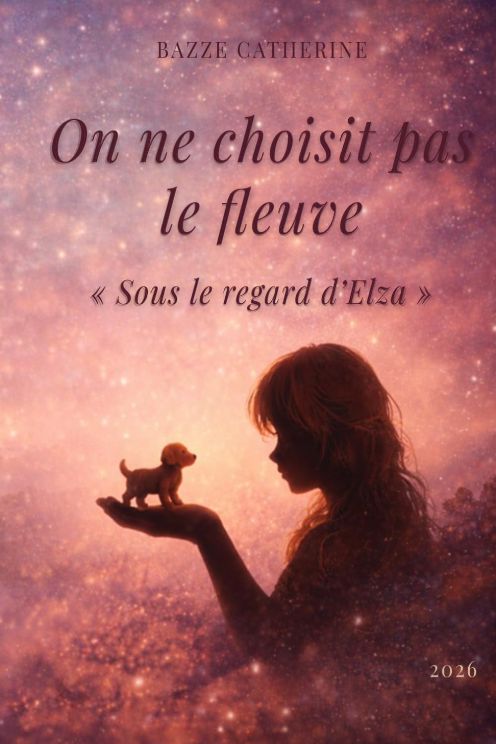 On ne choisit pas le fleuve: « Sous le regard d’Elza »