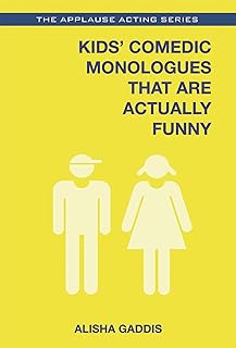 Kids' Comedic Monologues That are Actually Funny