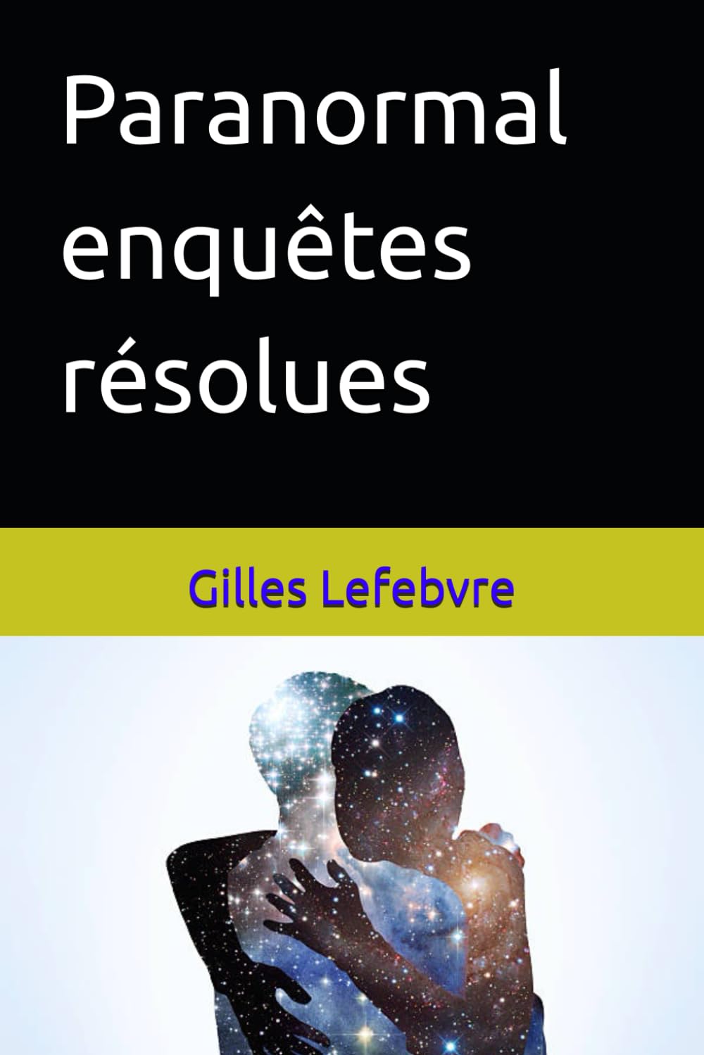 Paranormal enquêtes résolues