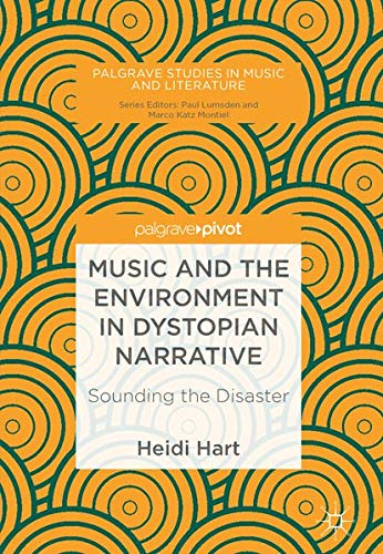 Buy Music and the Environment in Dystopian Narrative — BookShops.in