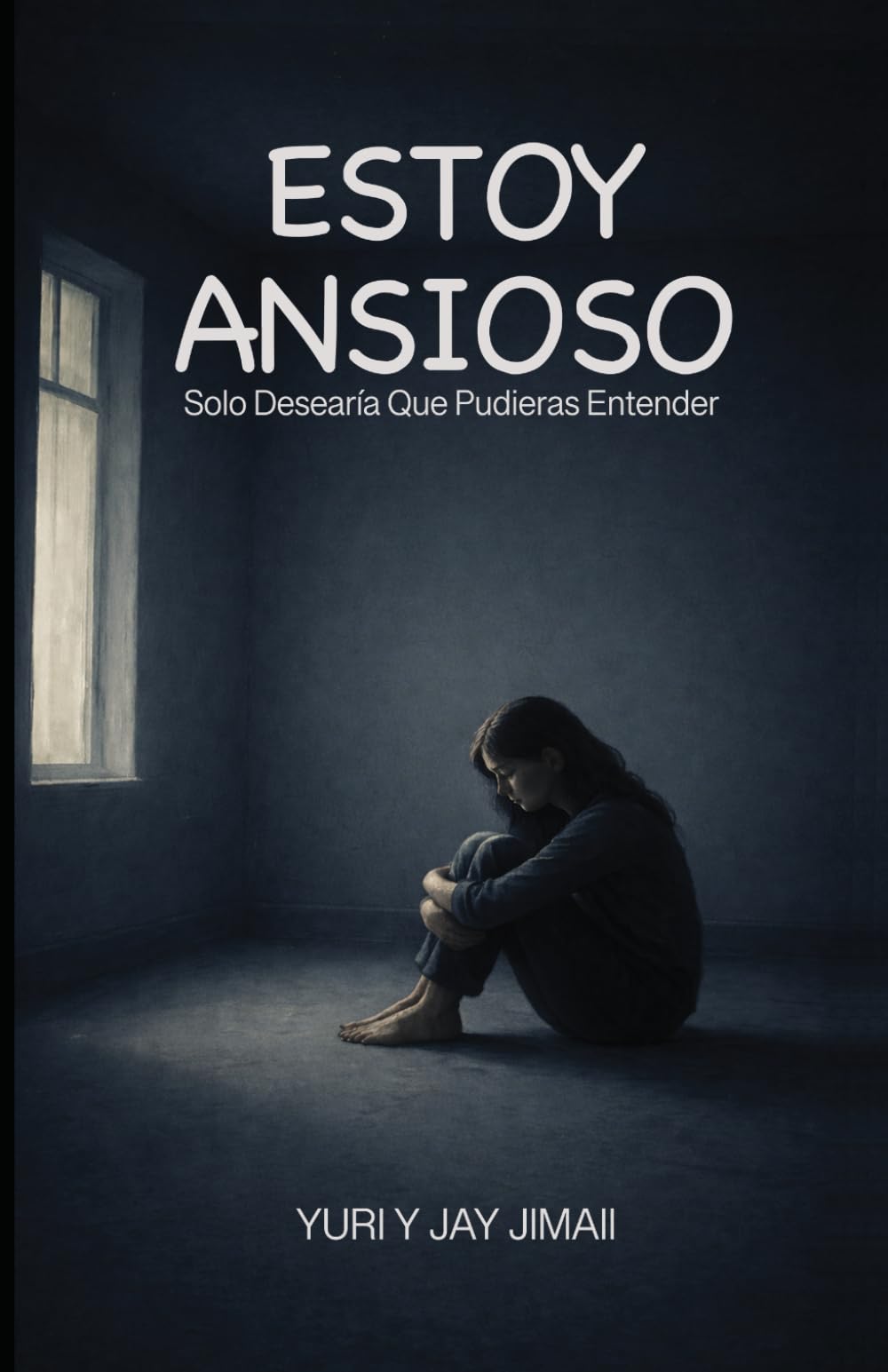ESTOY ANSIOSO - Solo Desearía Que Pudieras Entender