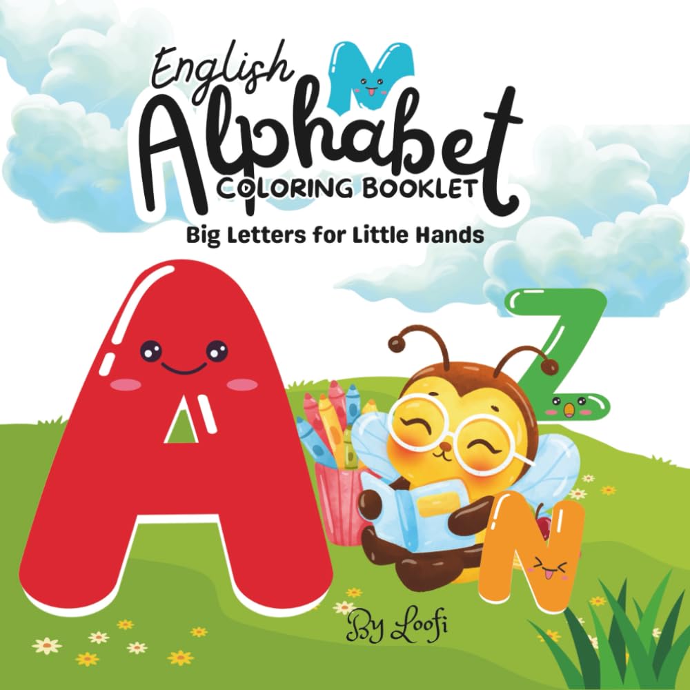 English Alphabet coloring booklet: Big Letters for Little Hands