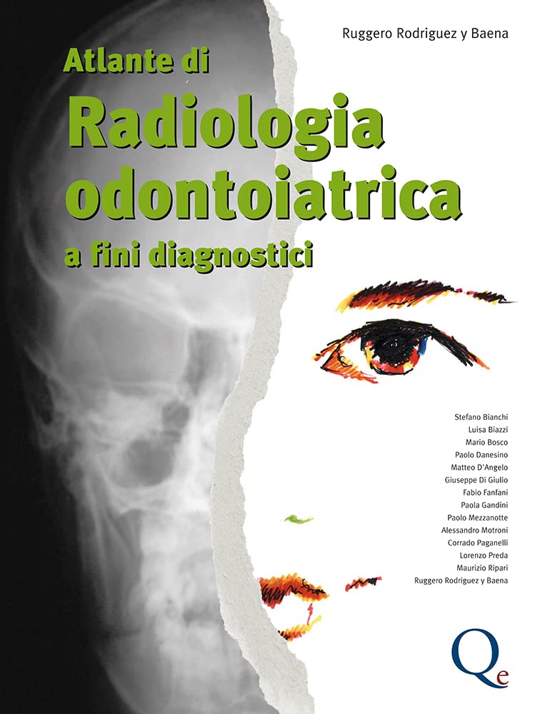 Atlante di radiologia odontoiatrica. A fini diagnostici