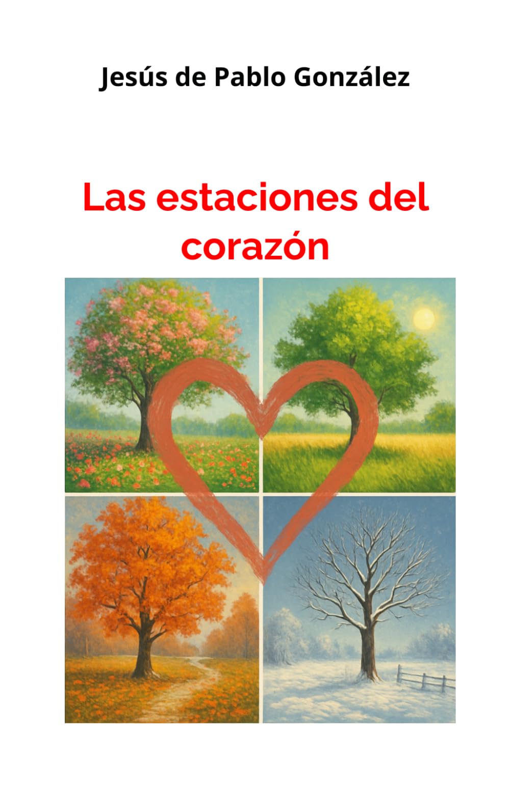 Las estaciones del corazón