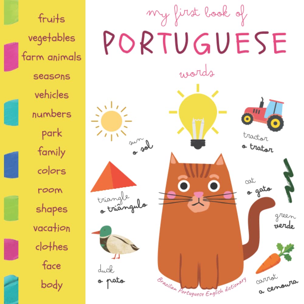 My First Book Of Portuguese Words | Brazilian Portuguese English Dictionary: Portuguese For Kids | Livros Em Portugues