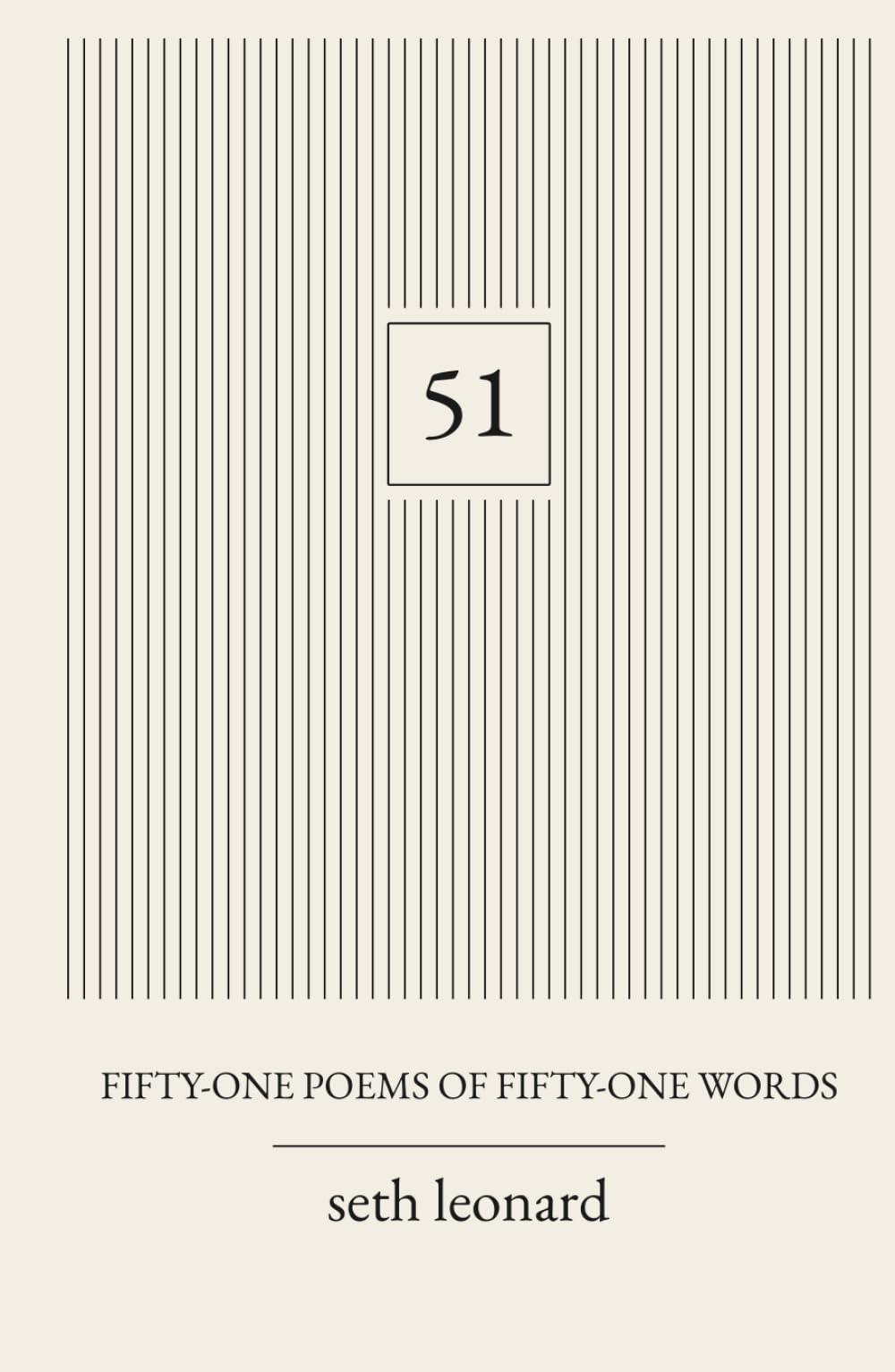 51: Fifty-One Poems of Fifty-One Words
