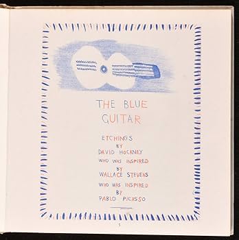 The Blue Guitar: Etchings by David Hockney Who Was Inspired by