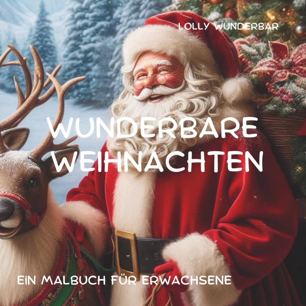 WUNDERBARE WEIHNACHTEN: Ein Malbuch für Erwachsene