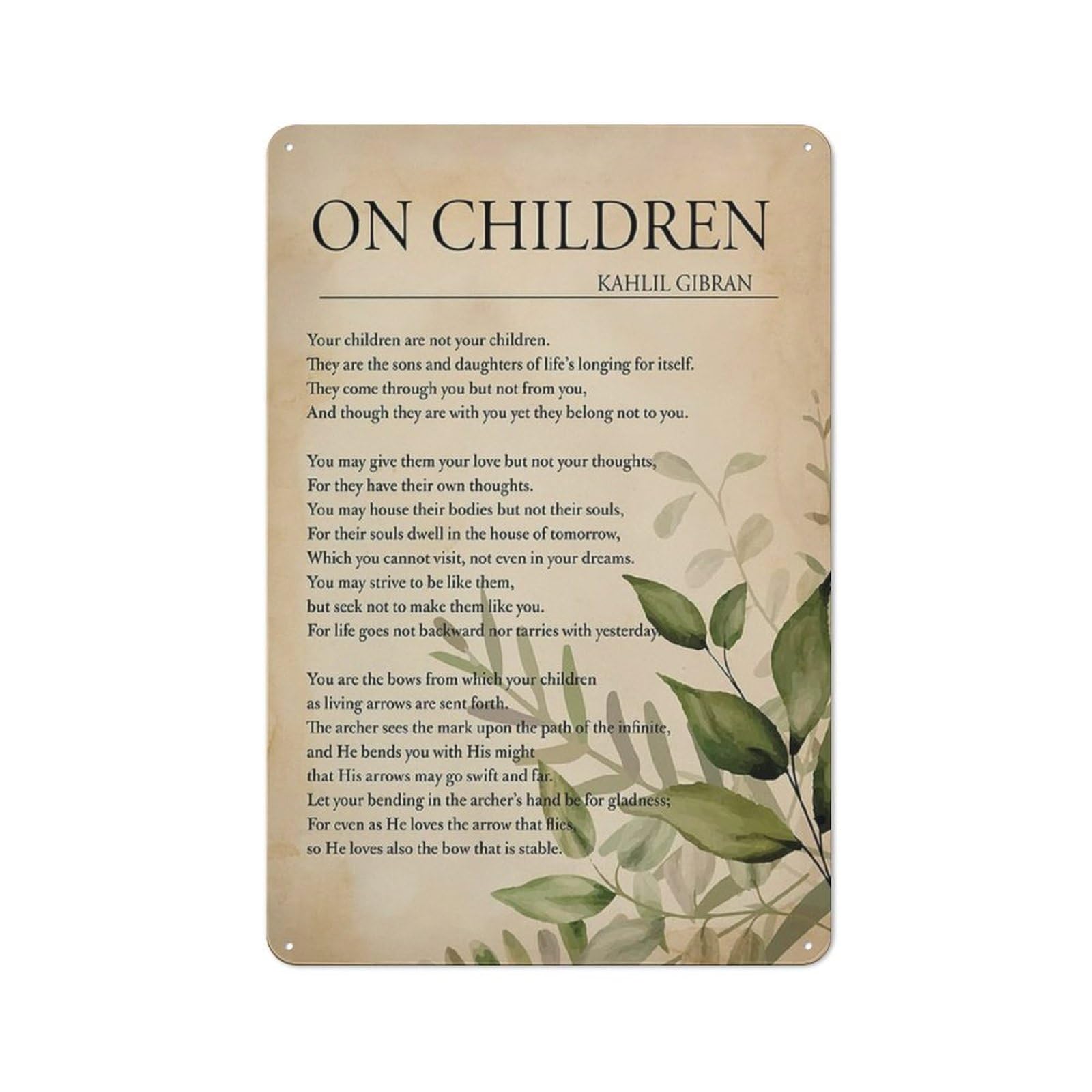 Metal Tin Sign Poem Wall Art On Children Your Children are Not Your Children Print with Quote Painting for Home Office Wall Decor 8x12inch