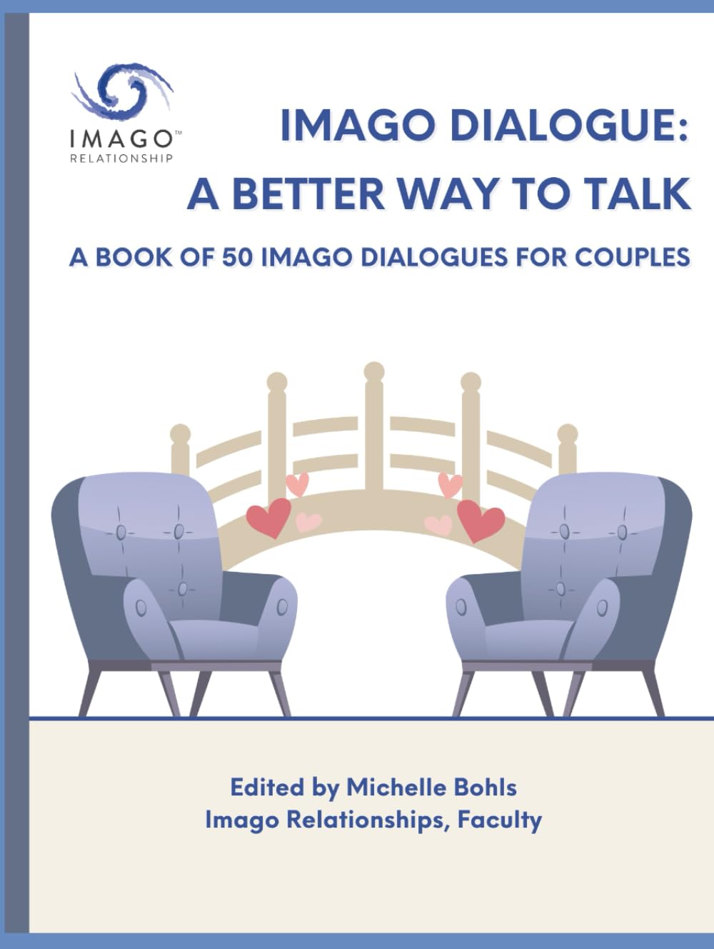 Imago Dialogue: A Better Way to Talk      Hardcover – November 21, 2025