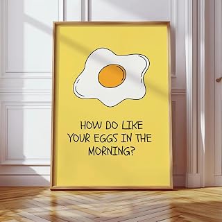 Funny Kitchen Wall Art, Fried Egg Design Breakfast Theme Poster on Yellow Background, Decorative Typography Print with Food Quote, Unframed Poster (12x18)