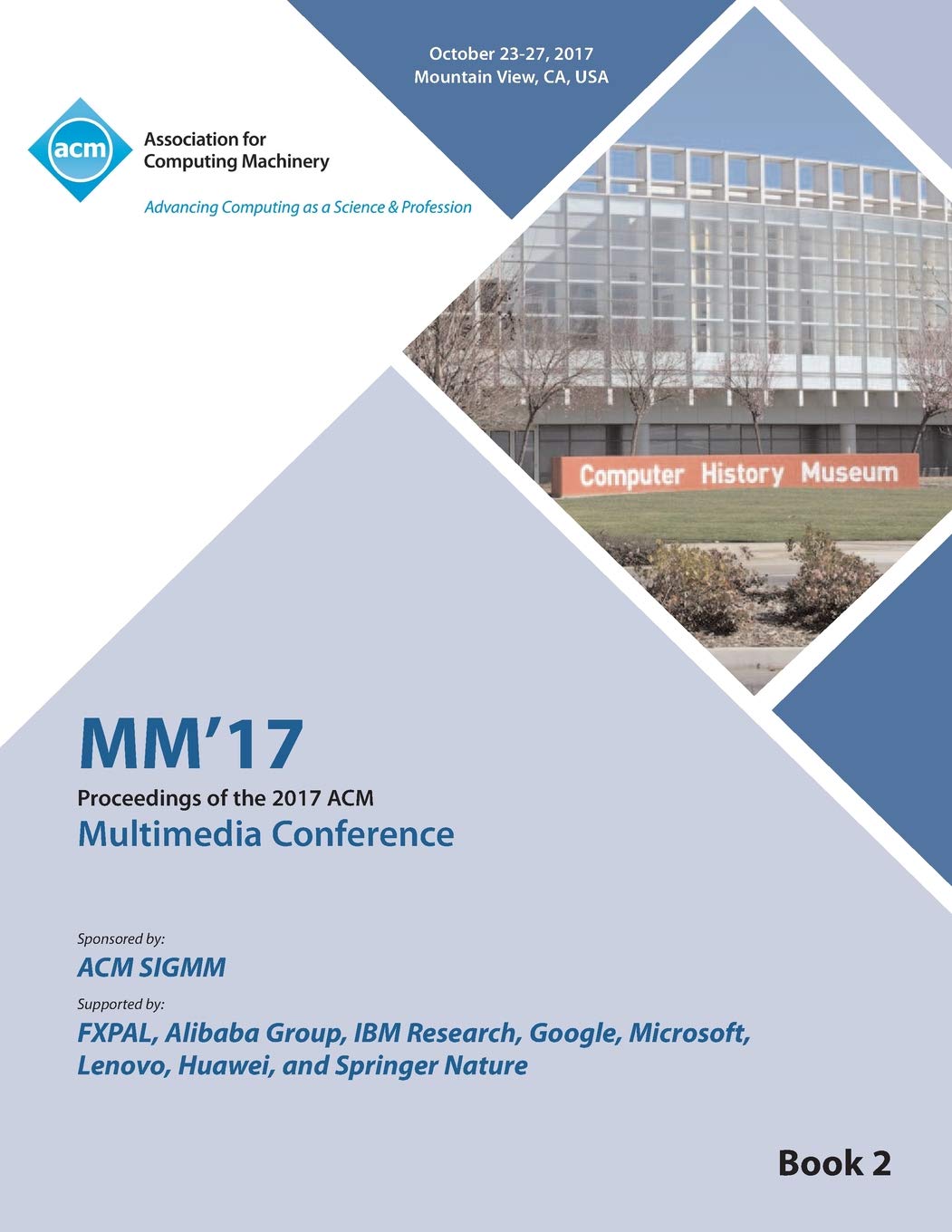 MM '17: ACM Multimedia Conference - Vol 2