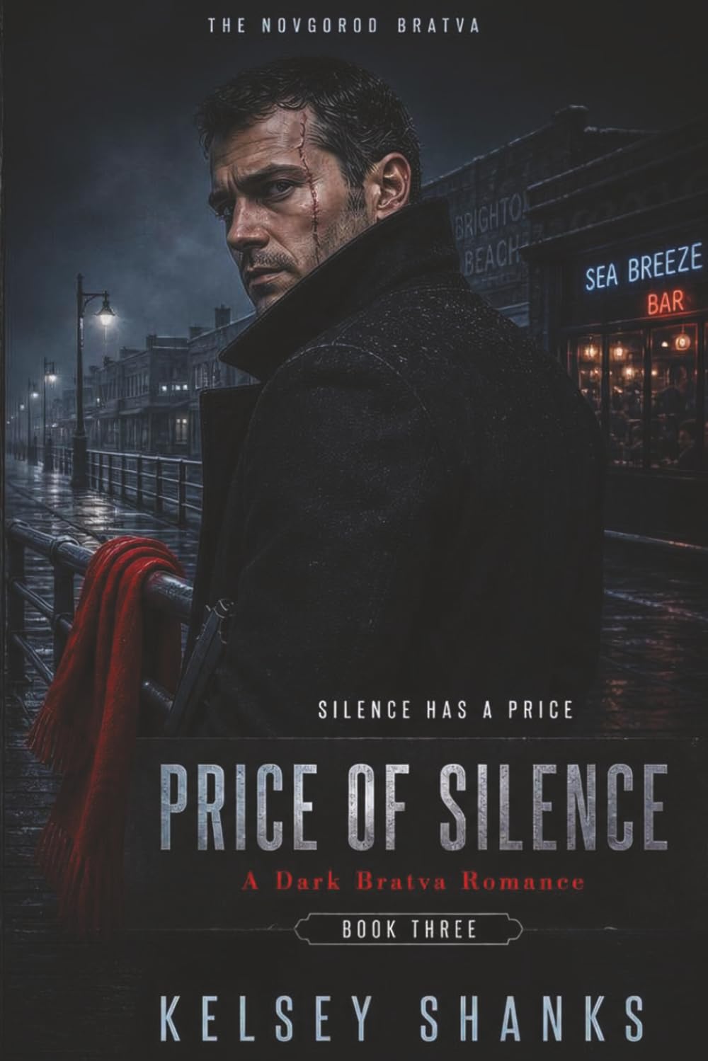 Price of Silence: A Dark Bratva Mafia Romance - The Novgorod Bratva - Book 3 (Novgorod Bratva Series)